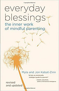 Everyday Blessings by Myla and Jon Kabit-Zinn