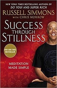 Success through stillness by Rusell Simmons