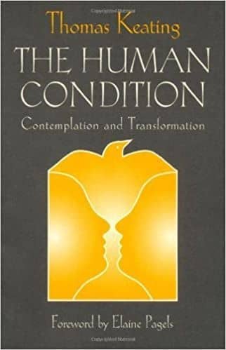 The Human Condition by Thomas Keating
